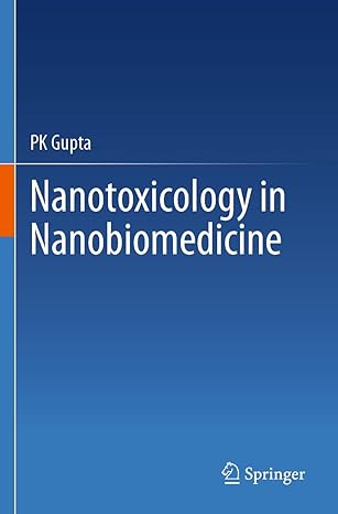 nanotoxicology in nanobiomedicine 2023rd edition pk gupta 3031242890, 978-3031242892