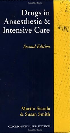 drugs in anaesthesia and intensive care 2nd edition martin sasada ,sue smith 0192628720, 978-0192628725