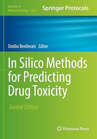 in silico methods for predicting drug toxicity 2nd edition emilio benfenati 1071619624, 978-1071619629