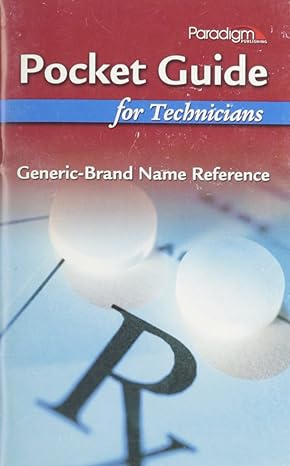 pocket guide for technicians generic brand name reference to accompany pharmacology for technicians 4th
