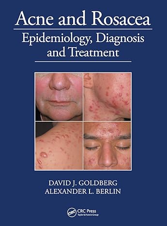 acne and rosacea 1st edition david goldberg ,alexander berlin 0367452219, 978-0367452216