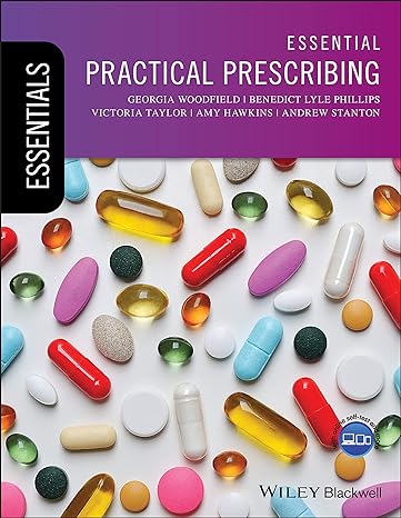 essential practical prescribing 1st edition georgia woodfield ,benedict lyle phillips ,victoria taylor ,amy