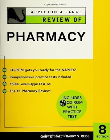 appleton and lange review of pharmacy 8th edition gary d hall ,barry s reiss ,gary hall ,barry reiss