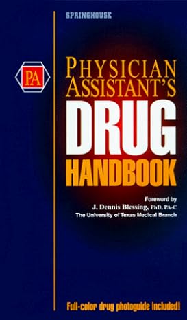 physician assistants drug handbook 1st edition j dennis blessing 0874349753, 978-0874349757