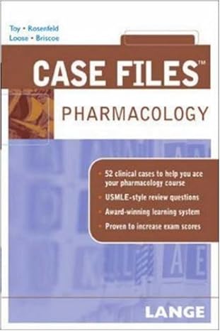case files pharmacology 1st edition eugene c toy ,gary c rosenfeld ,david s loose ,donald briscoe b007pm64ag