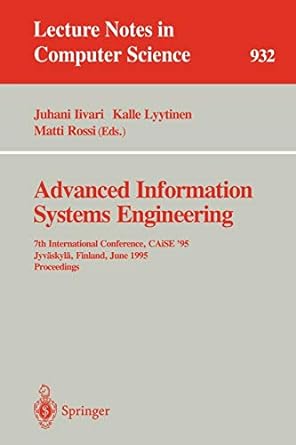 advanced information systems engineering 7th international conference caise 95 jyv skyl finland june 12  1995