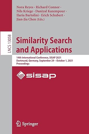 similarity search and applications 1 international conference sisap 2021 dortmund germany september 29