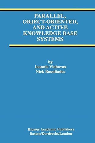 parallel object oriented and active knowledge base systems 1st edition ioannis vlahavas ,nick bassiliades