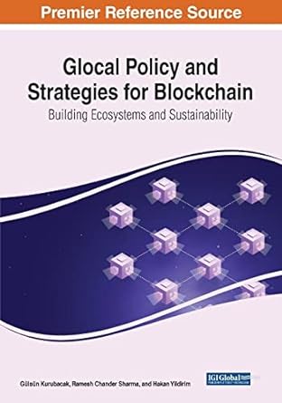 glocal policy and strategies for blockchain building ecosystems and sustainability 1st edition gulsun