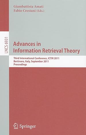 Advances In Information Retrieval Theory Third International Conference ICTIR 2011 Bertinoro Italy September 12 14 2011 Proceedings