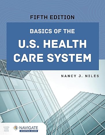 basics of the u s health care system 5th edition nancy j niles 1284262987, 978-1284262988