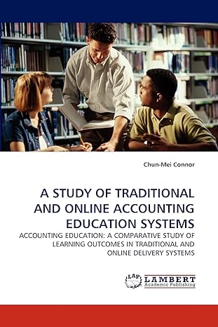 a study of traditional and online accounting education systems accounting education a comparative study of