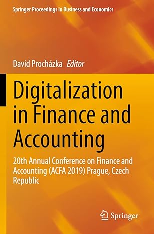 digitalization in finance and accounting 20th annual conference on finance and accounting prague czech