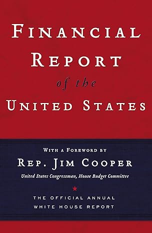 financial report of the united states the official annual white house report 1st edition thomas nelson ,rep