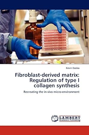 fibroblast derived matrix regulation of type i collagen synthesis recreating the in vivo micro environment