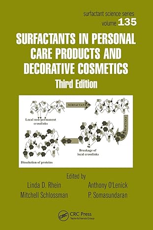 surfactants in personal care products and decorative cosmetics 3rd edition linda d. rhein ,mitchell