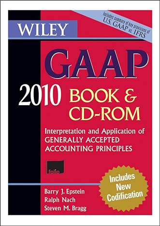 wiley gaap 2010 interpretation and application of generally accepted accounting principles 8th edition barry