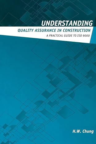 understanding quality assurance in construction 1st edition h w chung 0419249508, 978-0419249504