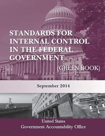 standards for internal control in the federal government september 2014 1st edition united states government