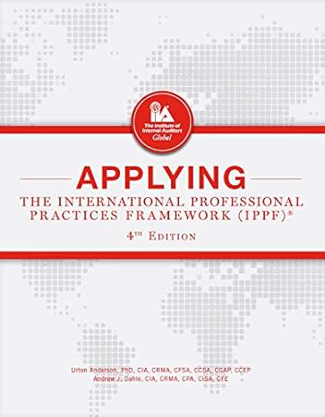 applying the international professional practices framework 4th edition urton anderson ,phd cia crma ,and