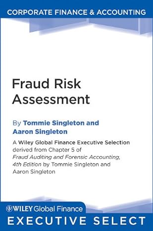 fraud risk assessment 1st edition tommie w singleton ,aaron j singleton 1118021770, 978-1118021774