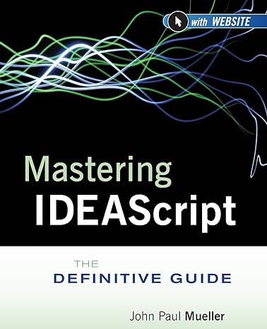 mastering ideascript with website the definitive guide 1st edition idea ,john paul mueller 1118004485,