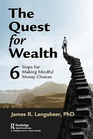 the quest for wealth 1st edition james r langabeer 1032139927, 978-1032139920
