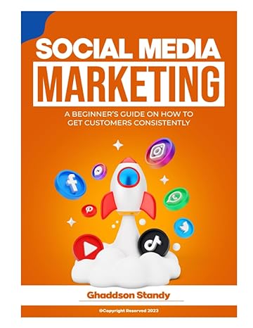 social media marketing facebook paid ads a beginnersguide on how to get customers consistently 1st edition