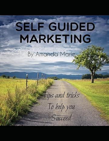 self guided marketing tips and tricks 1st edition amanda marie b0cwsqt5bv, 979-8883111104