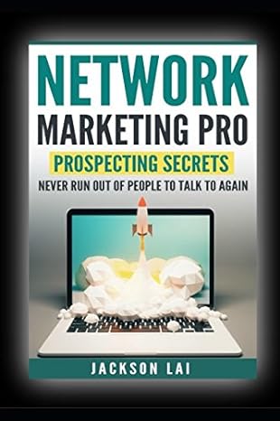 network marketing pro prospecting secret never run out of people to talk to again 1st edition jackson lai