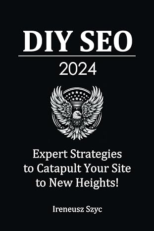 div seo 2024 the comprehensive guidebook for entrepreneurs and beginners mastering the basics seo for dummies
