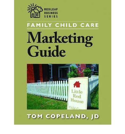 family child care marketing guide how to build enrollment and promote your business as a child care