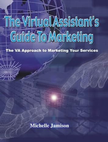 the virtual assistants guide to marketing 1st edition michelle jamison 1932205675, 978-1932205671