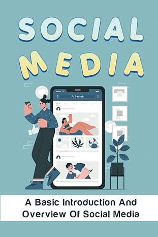social media a basic introduction and overview of social media 1st edition marg vacek b09x47tgl9,