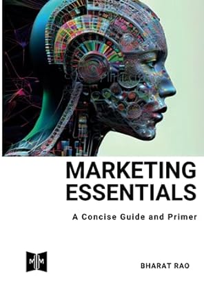marketing essentials a concise guide and primer time tested strategies for research segmentation new product