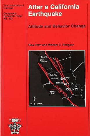 after a california earthquake attitude and behavior change 1st edition risa palm ,michael e hodgson