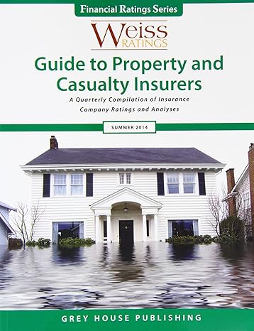 weiss ratings guide to property and casualty insurers summer 2014 81st edition ratings weiss 1619253267,
