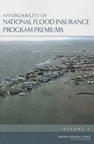 affordability of national flood insurance program premiums report 1 1st edition national research council