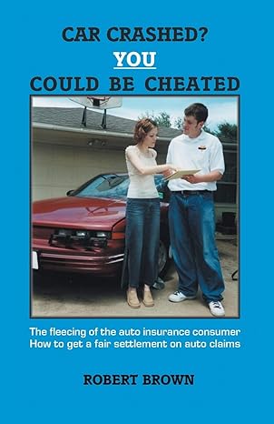 car crashed you could be cheated 1st edition robert brown 1553696468, 978-1553696469