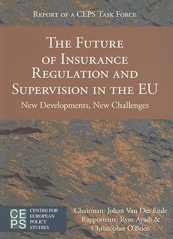 the future of insurance regulation and supervision in the eu new developments new challenges 1st edition