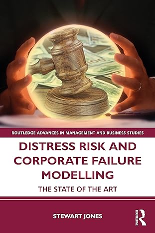 distress risk and corporate failure modelling 1st edition stewart jones 1138652504, 978-1138652507