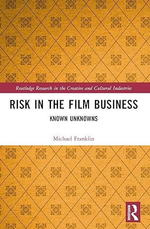 risk in the film business 1st edition michael franklin 0367675315, 978-0367675318