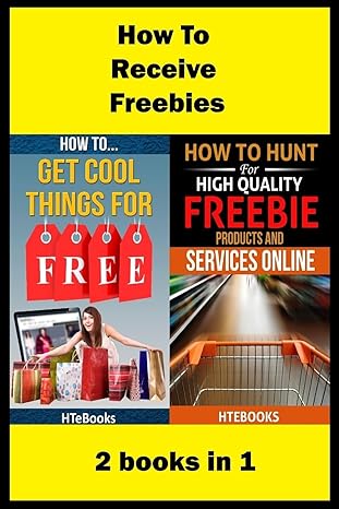 how to receive free freebies 2 books in 1 1st edition htebooks 1535541318, 978-1535541312