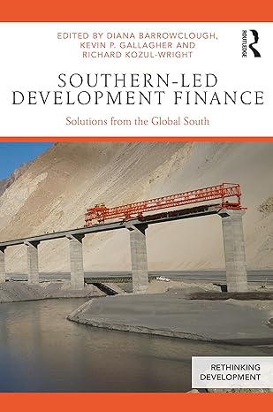 southern led development finance 1st edition diana barrowclough 1138391247, 978-1138391246