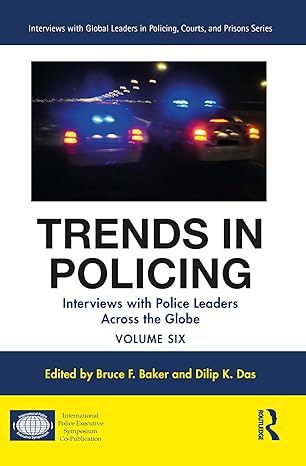 trends in policing 1st edition bruce f baker 036753312x, 978-0367533120