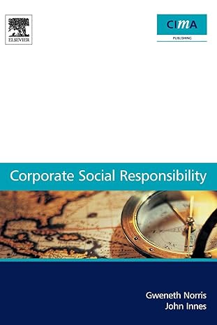 corporate social responsibility a case study guide for management accountants 1st edition john innes ,gweneth