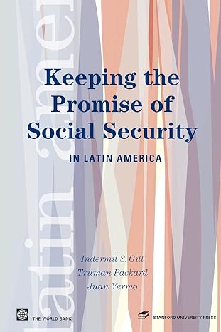 keeping the promise of social security in latin america 1st edition stanford university press ,indermit s