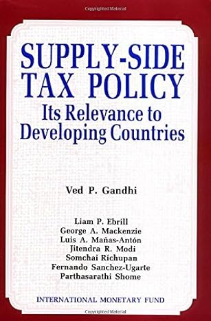 supply side tax policy its relevance to developing countries 1st edition ved p gandhi 0939934914,