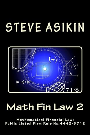math fin law 2 mathematical financial law public listed firm rule no 4442 8712 1st edition steve asikin