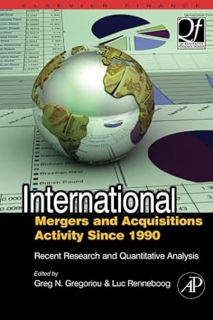 international mergers and acquisitions activity since 1990 recent research and quantitative analysis 1st